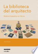libro La Biblioteca Del Arquitecto