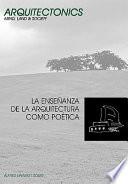 libro La Enseñanza De La Arquitectura Como Poética