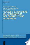 libro Clases Y Categorías En La Semántica Del Español Y Sus Interfaces