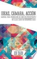 libro Ideas, CÁmara, AcciÓn