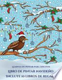 libro Láminas De Pintar Para Adultos (libro De Pintar Navideño)