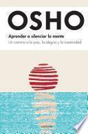 libro Aprender A Silenciar La Mente
