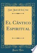 libro El Cántico Espiritual (classic Reprint)