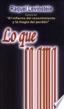 libro Lo Que Se Ama,¡jamás Se Pierde!