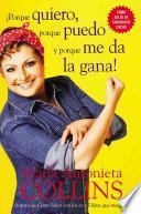 libro Porque Quiero, Porque Puedo Y Porque Me Da La Gana