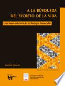 libro A La Búsqueda Del Secreto De La Vida