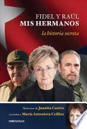 libro Fidel Y Ral, Mis Hermanos