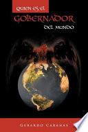 libro Quien Es El Gobernador Del Mundo