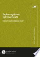 libro Estilos Cognitivos Y De Enseñanza: