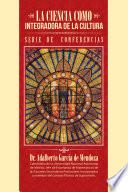 libro La Ciencia Como Integradora De La Cultura
