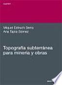 libro Topografía Subterránea Para Minería Y Obras