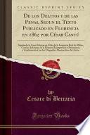 libro De Los Delitos Y De Las Penas, Segun El Texto Publicado En Florencia En 1862 Por César Cantú
