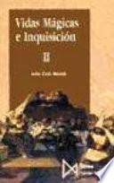 libro Vidas Mágicas E Inquisición