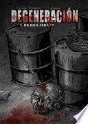 libro DegeneraciÓn, El CÓmic
