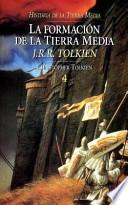 libro La Formación De La Tierra Media