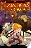 libro Leones, Tigres Y Osos / Lions, Tigers And Bears