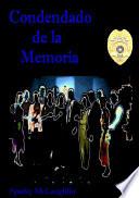 libro Condenado De La Memoria