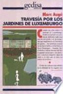libro Travesía Por Los Jardines De Luxemburgo