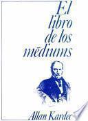 libro El Libro De Los Médiums