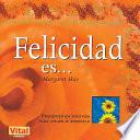libro Felicidad Es...