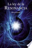 libro La Ley De La Resonancia
