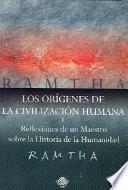 libro Los Origenes De La Civilizacion Humana/ The Origins Of The Human Civilization