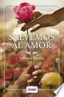libro Salvemos Al Amor
