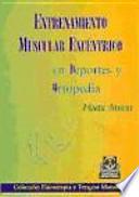libro Entrenamiento Muscular Excéntrico En Deportes Y Ortopedia