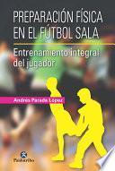 libro Preparación Física En El Fútbol Sala