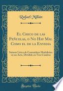libro El Chico De Las Peñuelas, O No Hay Mal Como El De La Envidia