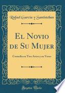 libro El Novio De Su Mujer