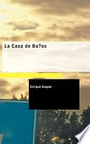 libro La Casa De Banos