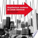 libro Arquitectura Moderna En Zonas Sísmicas