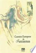 libro Cuentos Europeos De Fantasmas