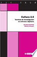 libro Cultura 2.0. Técnicas De Investigación En Entornos Digitales
