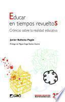 libro Educar En Tiempos Revueltos
