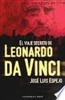 libro El Viaje Secreto De Leonardo Da Vinci