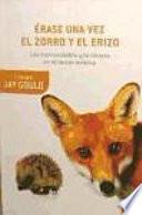 libro Érase Una Vez El Zorro Y El Erizo