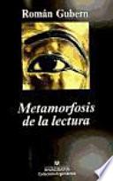 libro Metamorfosis De La Lectura