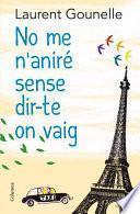 libro No Me N Aniré Sense Dir Te On Vaig