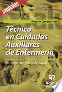 libro Técnico En Cuidados Auxiliares De Enfermería. Servicio Aragonés De Salud. Temario Común Y Test