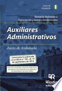 libro Temario Volumen 2. Auxiliares Administrativos De La Junta De Andalucía. Organización Y Gestión Administrativa