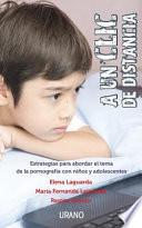 libro A Un Clic De Distancia/ A Click Away