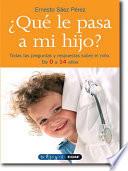 libro ¿qué Le Pasa A Mi Hijo?