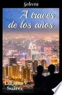 libro A Través De Los Años