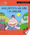 libro Aquilino Pinta Una Nube Y Un Camaleon