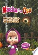 libro ¡atrapame Si Puedes! (masha Y El Oso. Primeras Lecturas)