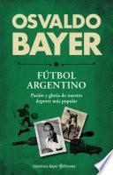 libro Biblioteca Bayer. Fútbol Argentino