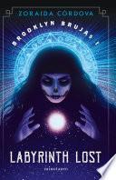 libro Brooklyn Brujas No 01/03 Labyrinth Lost
