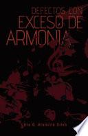 libro Defectos Con Exceso De Armonía